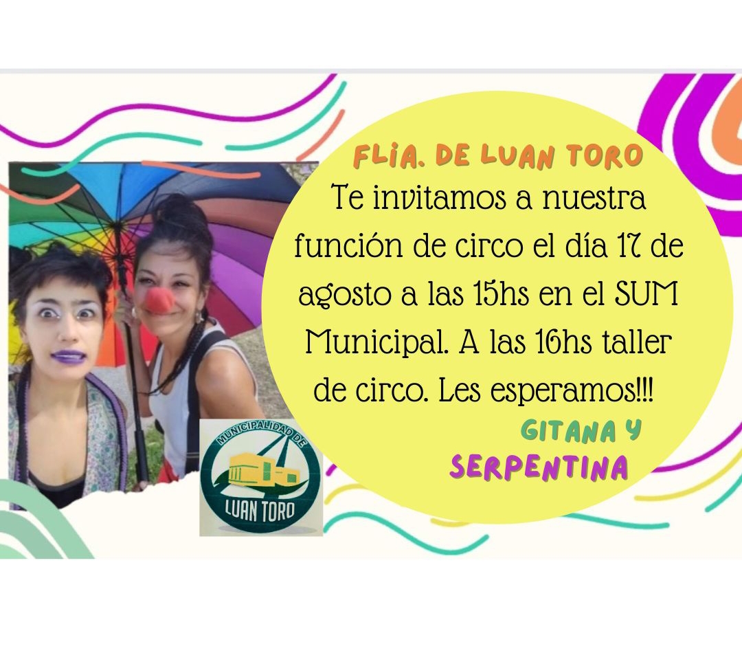 La Pampa: Luan Toro invita a presentaci&oacute;n de Circo 
