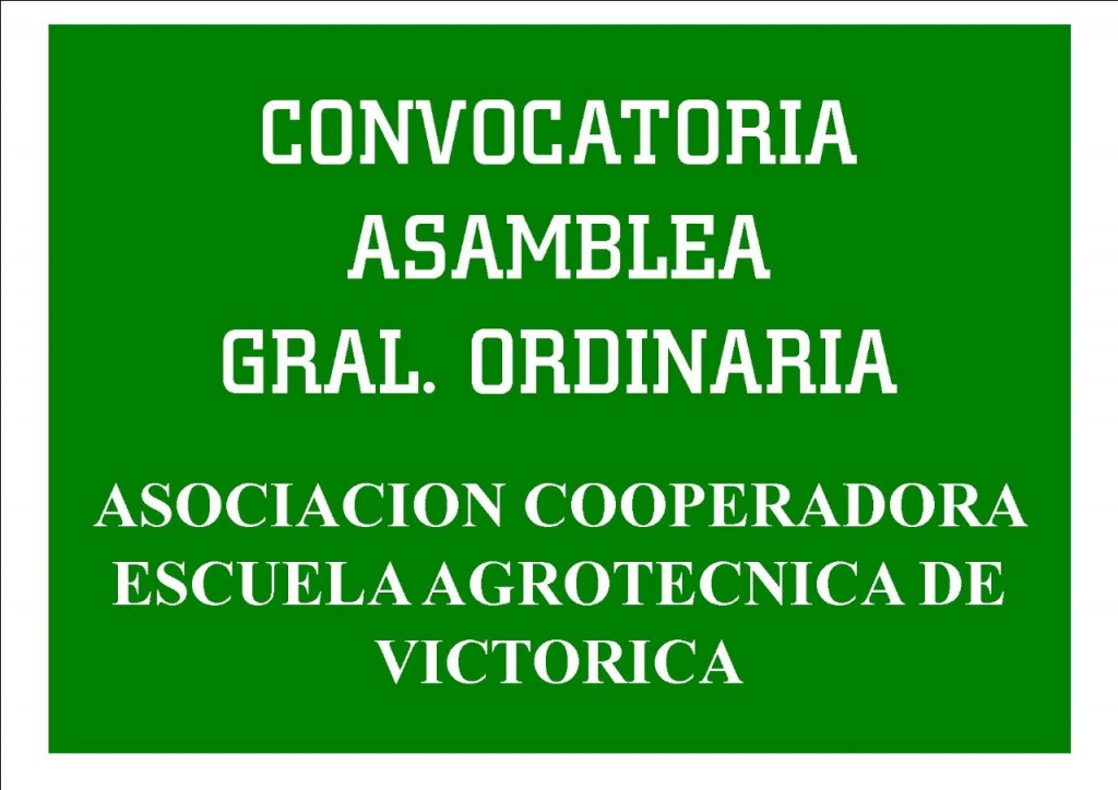 CONVOCATORIA ASOCIACION COOPERADORA ESCUELA AGROTECNICA DE VICTORICA